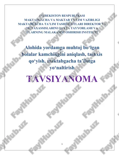 alohida yordamga muhtoj bolalar kamchiligini aniqlash, tashxis qo‘yish, maktabgacha ta’limga yo‘naltirish — DOCX