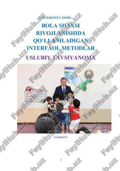 bola shaxsi rivojlanishida qo‘llaniladigan interfaol metodlar (uslubiy tavsiyanoma) — DOCX