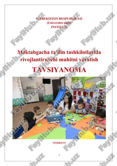 maktabgacha ta’lim tashkilotlarida rivojlantiruvchi muhitni yaratish — DOCX