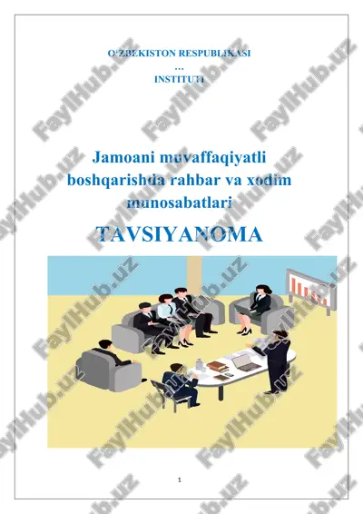 jamoani muvaffaqiyatli boshqarishda rahbar va xodim munosabatlari (tavsiyanoma) — DOCX
