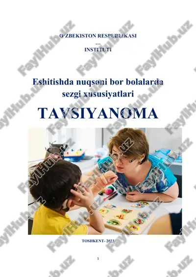 eshitishda nuqsoni bor bolalarda sezgi xususiyatlari — DOCX