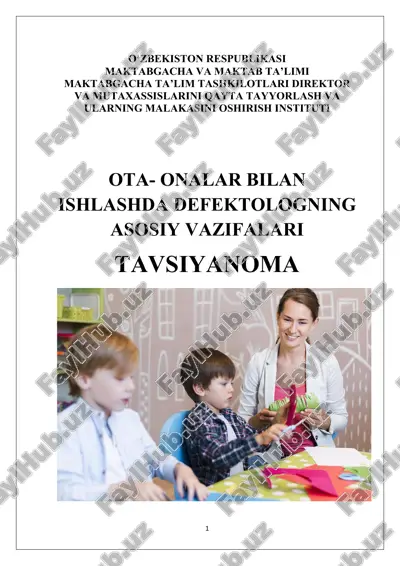 ota- onalar bilan ishlashda defektologning asosiy vazifalari — DOCX