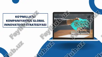 ko’pmillatli kompaniyaning global innovatsion strategiyasi — PPTX