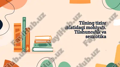 tilning tizim sifatidagi mohiyati — PPTX