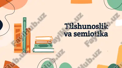 tilshunoslik va semiotika — PPTX