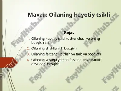 oilaning hayotiy tsikli — PPTX