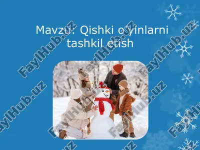 qishki o’yinlarni tashkil etish — PPTX
