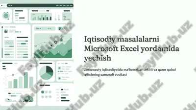 iqtisodiy masalalarni microsoft excel yordamida yechish — PPTX