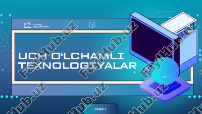 uch o‘lchamli texnologiyalar — PPTX