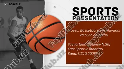 basketbol o‘yin maydoni va o‘yin qoidalari — PPTX