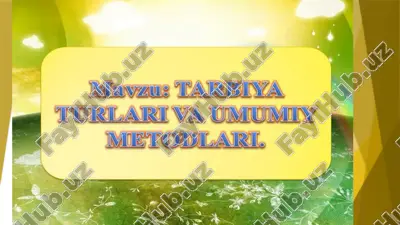 tarbiya turlari va umumiy metodlar — PPTX
