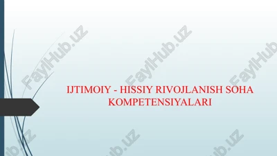 ijtimoiy - hissiy rivojlanish soha kompetensiyalari — PPTX