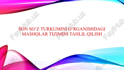 son soʻz turkumini oʻrganishdagi mashqlar tizimini tahlil qilish — PPTX