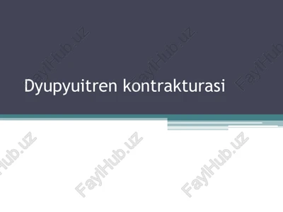 dyupyuitren kontrakturasi — PPTX