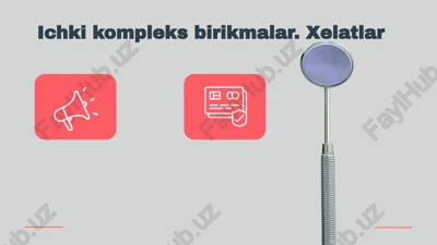 ichki kompleks birikmalar. xelatlar — PPTX