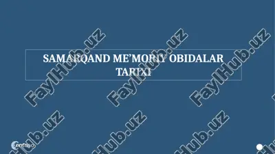 samarqand me’moriy obidalar tarixi — PPTX