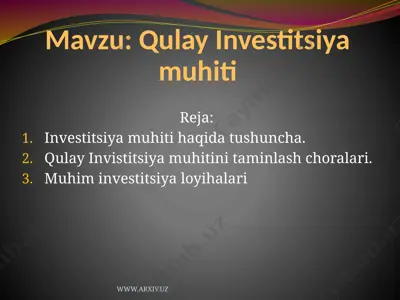 qulay investitsiya muhiti — PPTX