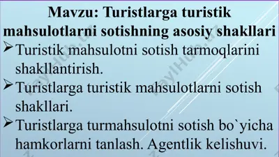 turistlarga turistik mahsulotlarni sotishning asosiy shakllari — PPTX
