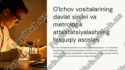 o'lchov vositalarining davlat sinovi va metrologik attestatsiyalashning huquqiy asoslari — PPTX