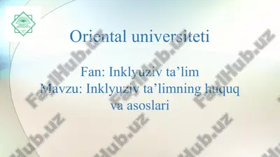 inklyuzivta’limning huquq va asoslari — PPTX