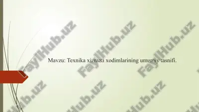 texnikaxizmatixodimlariningumumiytasnifi — PPTX