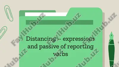 distancing – expressions and passive of reporting verbs — PPTX