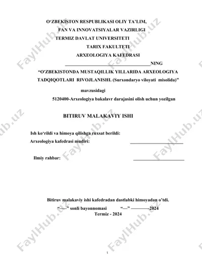 o'zbekistonda mustaqillik yillarida arxeologiya tadqiqotlari rivojlanishi. (surxondaryo viloyati misolida) — DOCX