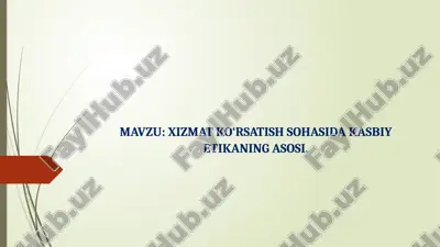xizmat ko‘rsatish sohasida kasbiy etikaning asosi — PPTX