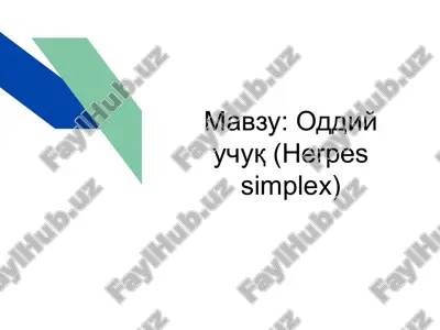 oddiy uchuq (herpes simplex) — PPTX