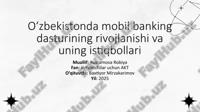 o‘zbekistonda mobil banking dasturining rivojlanishi va uning istiqbollar — PPTX