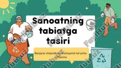 sanoatning tabiatga tasiri — PPTX