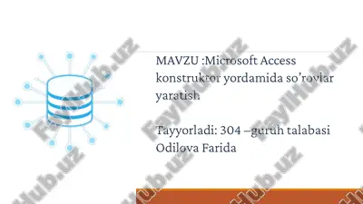microsoft accesskonstruktoryordamidaso’rovlaryaratish — PPTX
