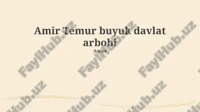 amir temur buyuk davlat arbobi — PPTX