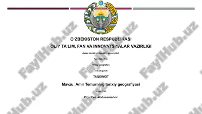 amir temurning tarixiy geografiyasi — PPTX