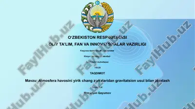 atmosfera havosini yirik chang zarralaridan gravitatsion usul bilan tozalash — PPTX