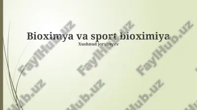 bioximya va sport bioximiya — PPTX