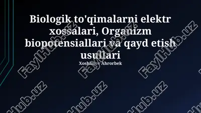 biologik to'qimalarni elektr xossalari — PPTX