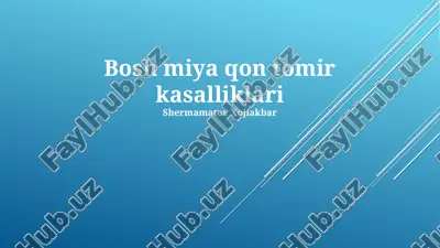 bosh miya qon tomir kasalliklari — PPTX