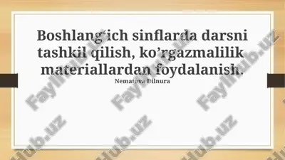 boshlang'ich sinflarda darslarni tashkil etish — PPTX