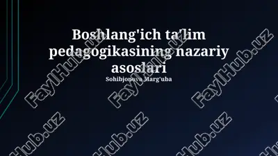 boshlang'ich ta'lim pedagogikasining nazariy asoslari — PPTX