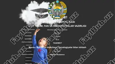 bulut va blokcheyn texnalogiyalar bilan ishlash — PPTX