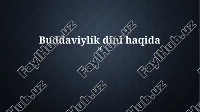 budda ta'limotining asoslari — PPTX