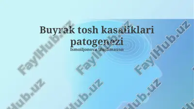 buyrak tosh kasaliklari patogenezi — PPTX