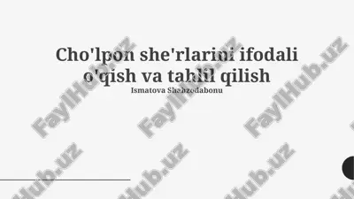 cholpon she'rlarini ifodali o'qish va tahlil qilish — PPTX