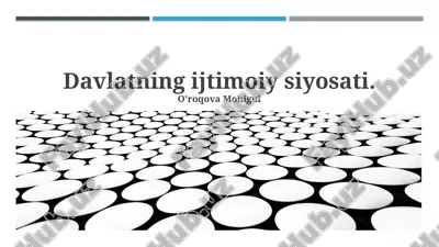 ijtimoiy siyosatning mohiyati va maqsadlari — PPTX