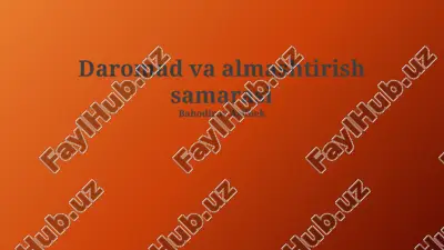 daromad va almashtirish samarasi — PPTX
