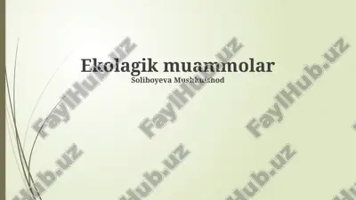 ekologik muammolar — PPTX