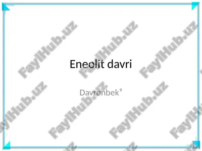 eneolit davri — PPTX