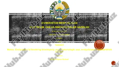evolyutsion ta’limotning bioximyaviy usul, immunologik usul, evolyutsiyani modelashtirish usullari — PPTX