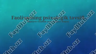 faoliyatning psixologik tavsifi — PPTX